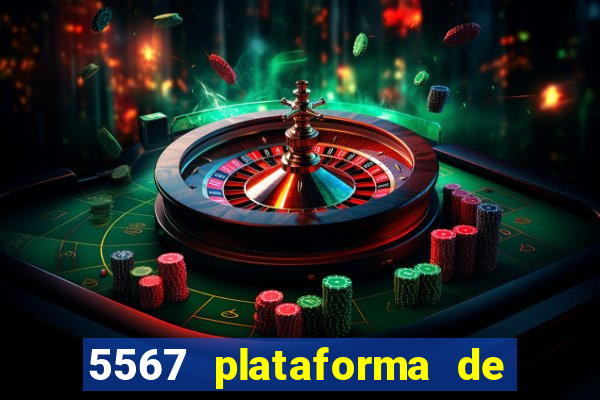 5567 plataforma de jogos login